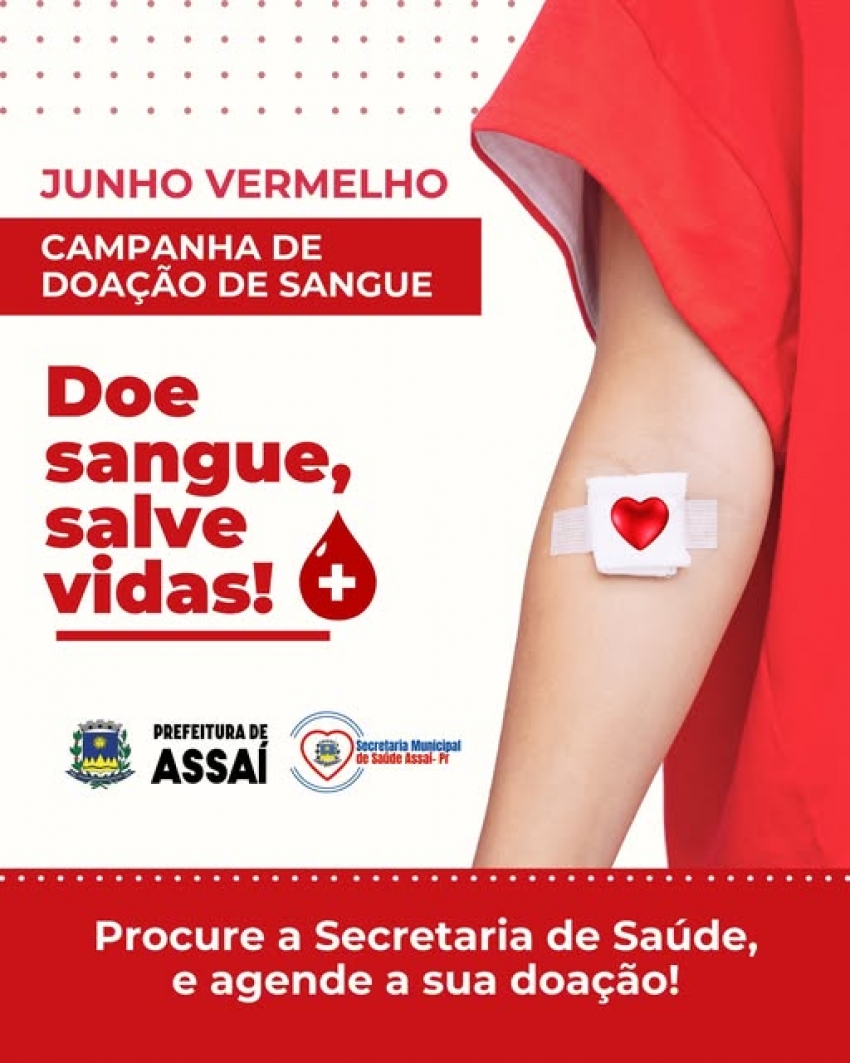 JUNHO VERMELHO: ASSAÍ ENTRA NA CAMPANHA DE INCENTIVO À DOAÇÃO DE SANGUE