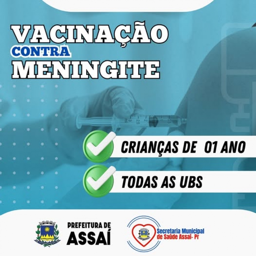 VACINAÇÃO CONTRA MENINGITE DISPONÍVEL EM ASSAÍ