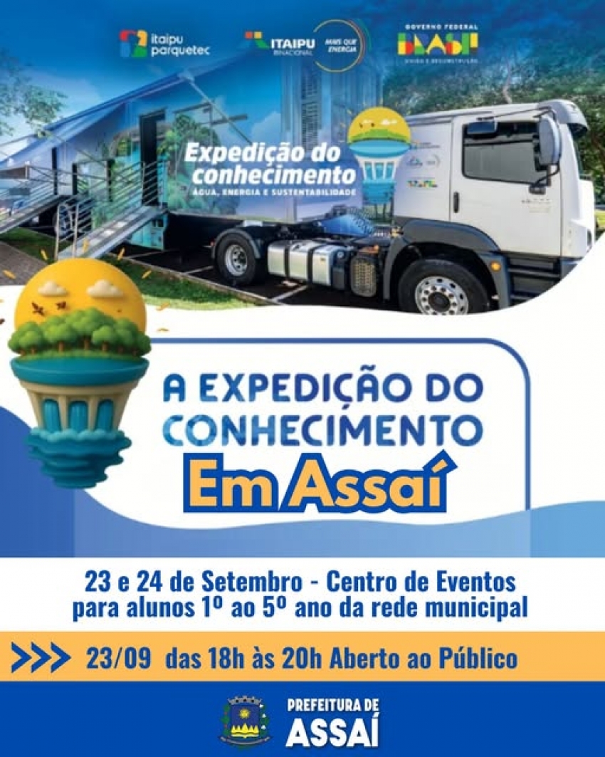 ASSAÍ RECEBERÁ O PROJETO EXPEDIÇÃO DO CONHECIMENTO DA ITAIPU