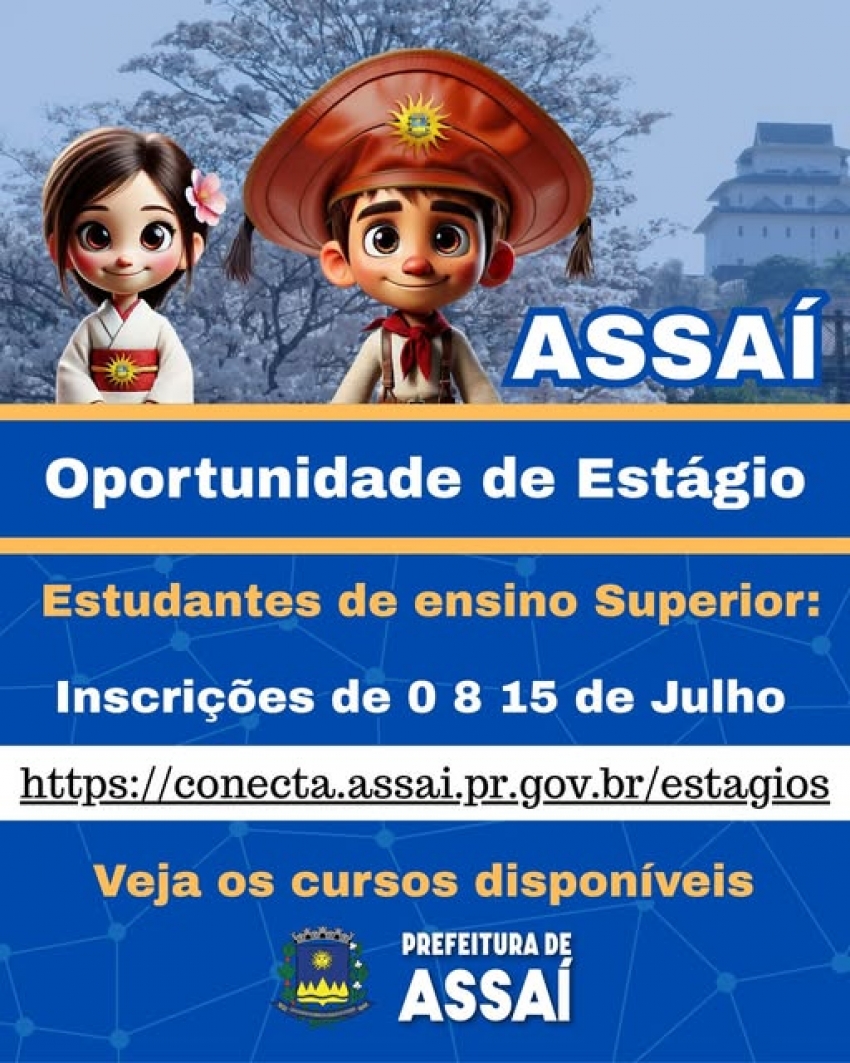 PREFEITURA DE ASSAÍ ABRE NOVO PROCESSO SELETIVO PARA ESTAGIÁRIOS