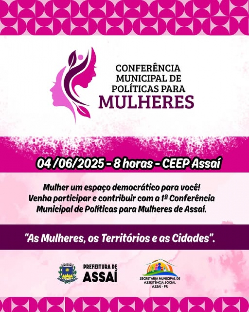 Atenção Mulheres de Assaí!