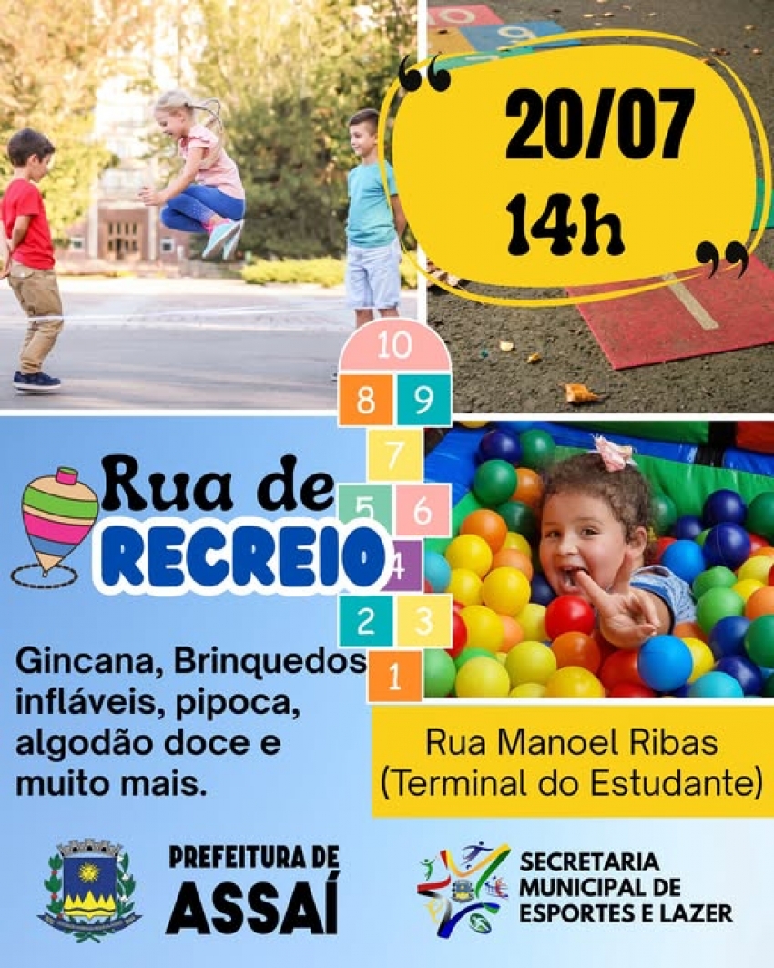 DOMINGO (20/07) TEM RUA DE RECREIO EM ASSAÍ