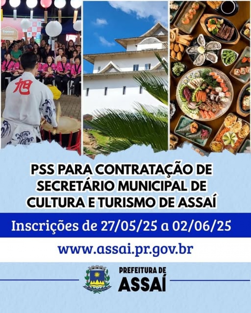 PREFEITURA DE ASSAÍ REALIZA PSS PARA CONTRATAÇÃO DE SECRETÁRIO MUNICIPAL DE CULTURA E TURISMO